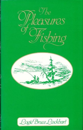 Stock image for Pleasures of Fishing for sale by WorldofBooks