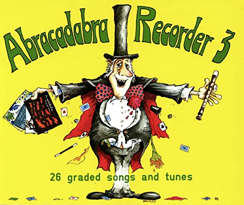 Beispielbild fr Abracadabra Recorder " Abracadabra Recorder Book 3 (Pupil's Book): 26 graded songs and tunes: Pupil's Book Bk. 3 zum Verkauf von AwesomeBooks