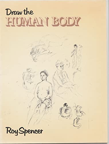 Beispielbild fr Draw the Human Body (Draw Books) zum Verkauf von HALCYON BOOKS
