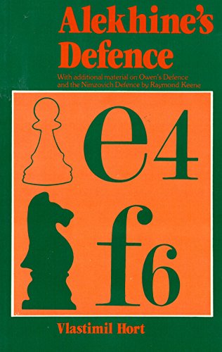 Beispielbild fr Alekhine's Defence, With Additional Material on Owen's Defence and the Nimzovich Defence (Defense) zum Verkauf von Wonder Book