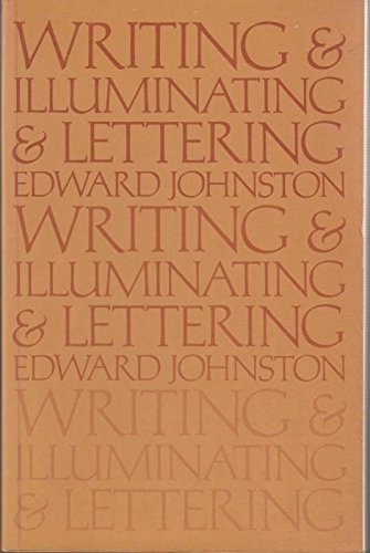 Stock image for Writing and Illuminating and Lettering (A Pentalic book) for sale by ThriftBooks-Atlanta