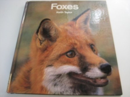 Nature in Close-up: Foxes (Nature in Close Up) (9780713622942) by Taylor, Keith