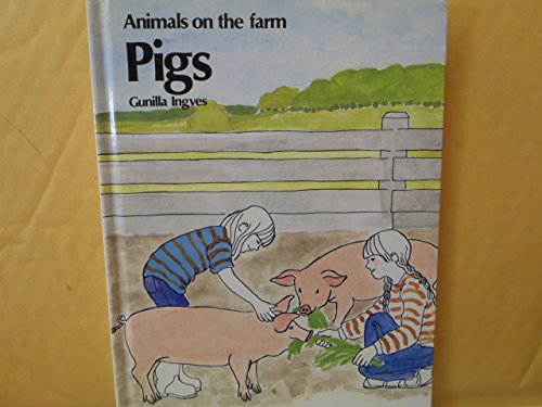 Beispielbild fr Pigs ( Animals on the Farm ) zum Verkauf von Oopalba Books