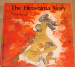 Imagen de archivo de The Hiroshima Story (Choices) a la venta por WorldofBooks