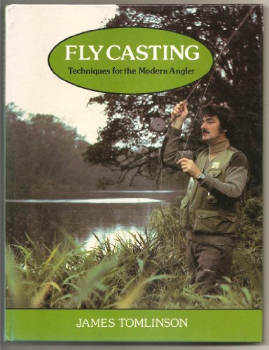 Beispielbild fr Fly Casting: Techniques for the Modern Angler zum Verkauf von AwesomeBooks