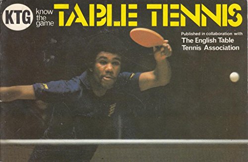 9780713624984: Table Tennis (Know the Game)