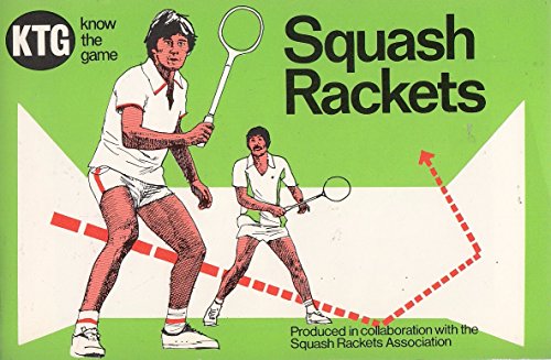 Imagen de archivo de Squash Rackets (Know the Game) a la venta por Goldstone Books