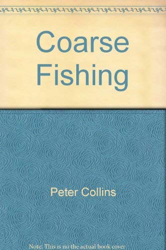 Beispielbild fr Coarse Fishing zum Verkauf von Reuseabook