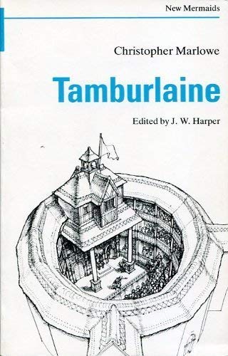 Stock image for Tamburlaine (New Mermaid Anthology) for sale by Reuseabook