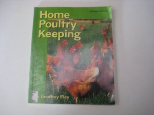 Beispielbild fr Home Poultry Keeping (Invest in Living) zum Verkauf von Reuseabook