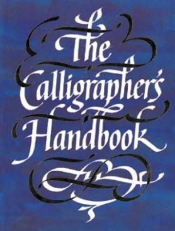 Beispielbild fr The Calligrapher's Handbook (Calligraphy) zum Verkauf von AwesomeBooks