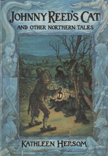 Stock image for Johnny Reed's Cat and Other Northern Tales for sale by AwesomeBooks