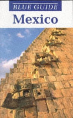 Stock image for Mexico (Blue Guides) for sale by WorldofBooks