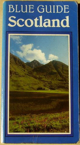 9780713627831: Scotland (Blue Guides) [Idioma Ingls]