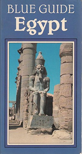 9780713628388: Blue Guide: Egypt (Blue Guides (Only Op))
