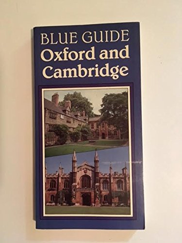 Imagen de archivo de Oxford and Cambridge (Blue Guides) a la venta por Wonder Book