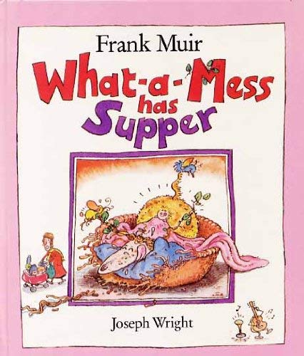 Imagen de archivo de What-a-mess Has Supper (Four square meals) a la venta por WorldofBooks