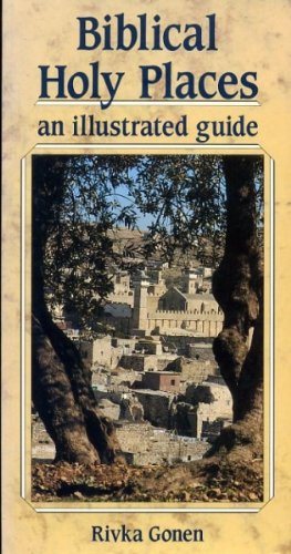 Stock image for Biblical Holy Places: An Illustrated Guide for sale by WorldofBooks