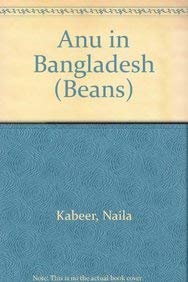 Beispielbild fr Anu in Bangladesh (Beans) zum Verkauf von Reuseabook