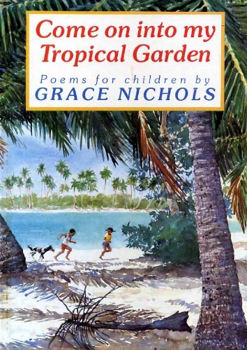 Stock image for Come on into My Tropical Garden for sale by WorldofBooks