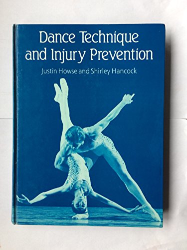 Beispielbild fr Dance Technique and Injury Prevention zum Verkauf von Ryde Bookshop Ltd