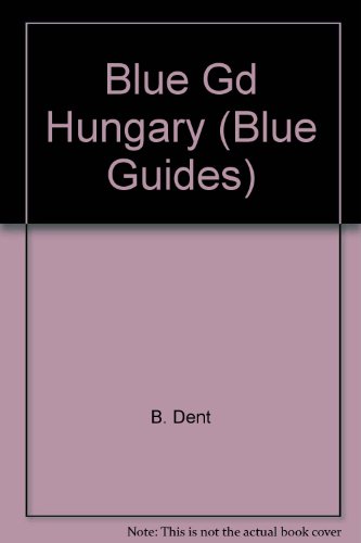 9780713630305: Hungary (Blue Guides) [Idioma Ingls]
