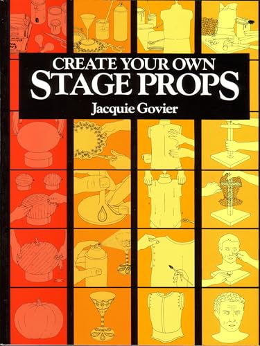 Beispielbild fr Create Your Own Stage Props zum Verkauf von WorldofBooks