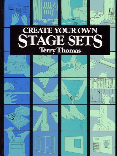 Beispielbild fr Create Your Own Stage Sets zum Verkauf von WeBuyBooks