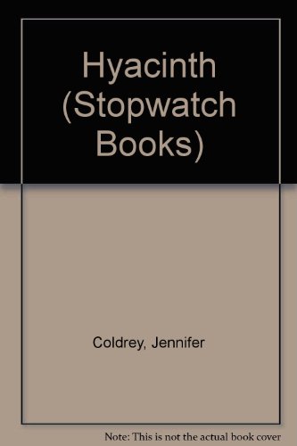 9780713630954: Hyacinth (Stopwatch Books)