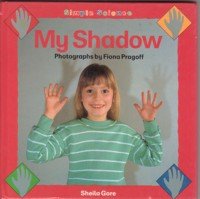 Stock image for My Shadow (Simple Science S.) for sale by AwesomeBooks