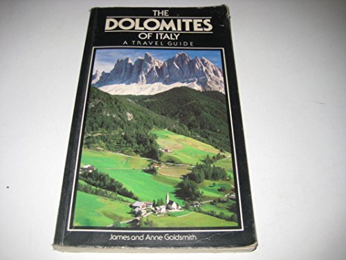 Beispielbild fr The Dolomites of Italy: A Travel Guide zum Verkauf von AwesomeBooks