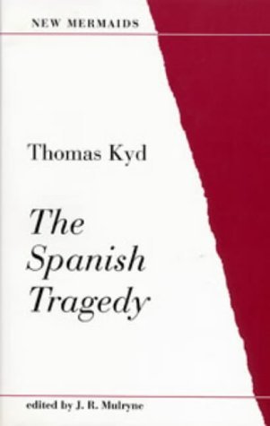 Imagen de archivo de The Spanish Tragedy a la venta por Concordia Books