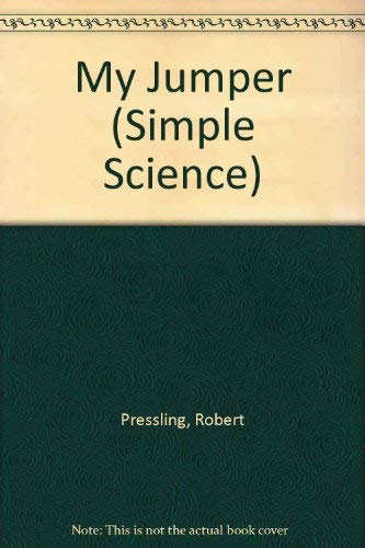 Stock image for My Jumper (Simple Science S.) for sale by AwesomeBooks