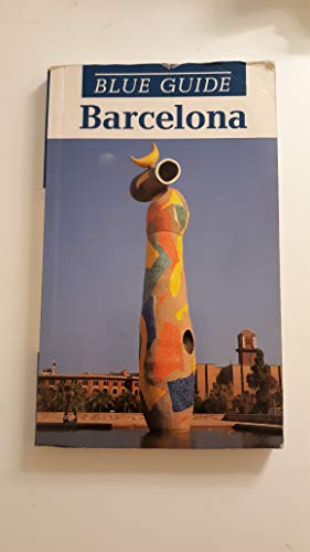 Blue Guide: Barcelona (Blue Guides (Only Op)) (9780713632293) by Michael Jacobs