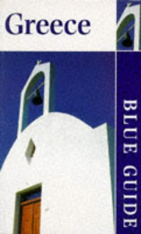 Blue Guide: Greece (Blue Guides (Only Op)) - Barber, Robin