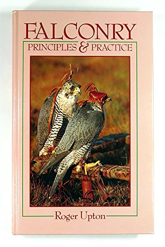 Stock image for Falconry: Principles and Practice for sale by WorldofBooks