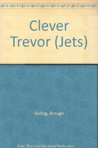 9780713633023: Clever Trevor (Jets)