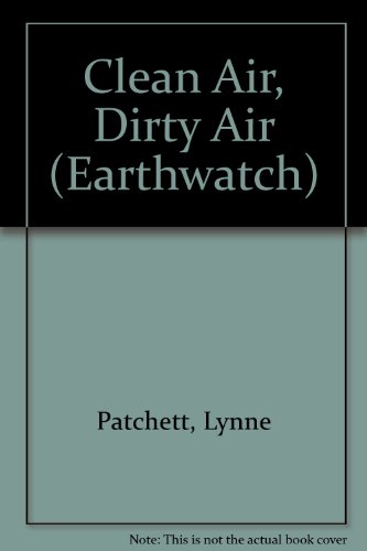 Imagen de archivo de Clean Air, Dirty Air a la venta por Better World Books