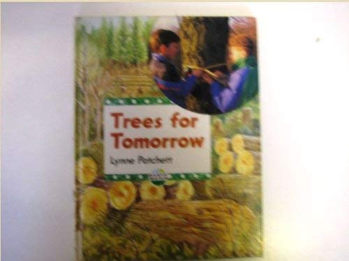 Stock image for Trees for Tomorrow (Earthwatch S.) for sale by WorldofBooks