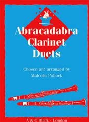 Imagen de archivo de Abracadabra Clarinet Duets (Abracadabra) (Abracadabra Woodwind, Abracadabra) a la venta por WorldofBooks