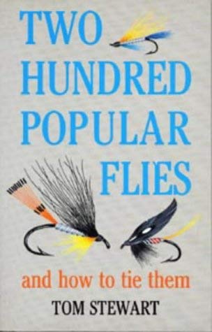 Beispielbild fr Two Hundred Popular Flies and How to Tie Them (Fishing) zum Verkauf von WorldofBooks