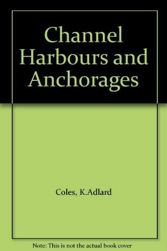 Imagen de archivo de Channel Harbours and Anchorages a la venta por WorldofBooks