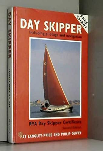 Imagen de archivo de Day Skipper: Including Pilotage and Navigation: RYA Day Skipper Certificate a la venta por Books From California