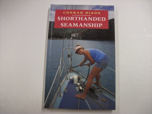 Imagen de archivo de SHORTHANDED SEAMANSHIP a la venta por North Country Books