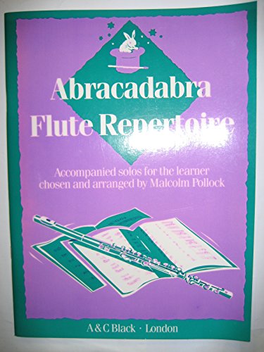 Imagen de archivo de Abracadabra Flute Repertoire (Piano Part and Flute Parts) a la venta por Oswestry Market Books