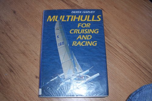 Beispielbild fr Multihulls for Cruising and Racing zum Verkauf von AwesomeBooks