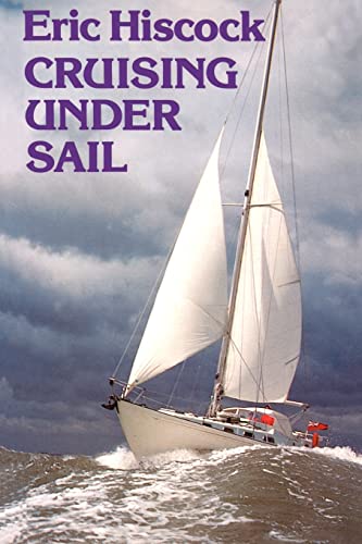 9780713635645: Cruising Under Sail