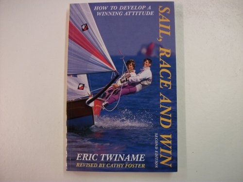 Stock image for Sail, Race and Win for sale by WorldofBooks