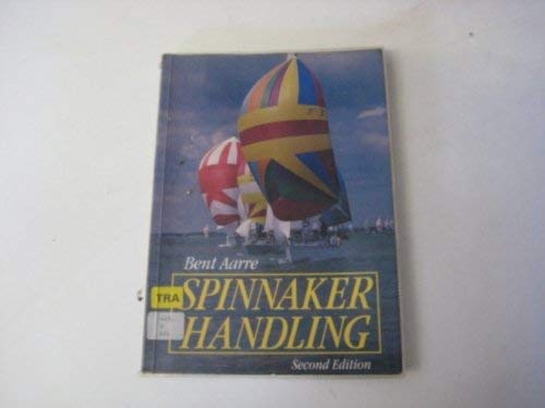 9780713635911: Spinnaker Handling (Sailmate)