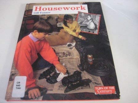 Imagen de archivo de Housework (Turn of the Century) a la venta por AwesomeBooks